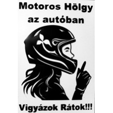 Auto-motor matrica - Vigyázok rátok, csajos